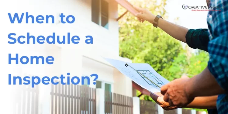 Two people reviewing a house plan while pointing at a residential property, with the text "When to Schedule a Home Inspection?" displayed prominently on the left.