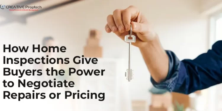 Close-up of a person holding a house key in a newly purchased home with packed boxes in the background; text overlay reads 'How Home Inspections Give Buyers the Power to Negotiate Repairs or Pricing' with CREATIVE Proptech logo.